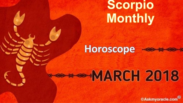 march 8 horoscope scorpio scorpio